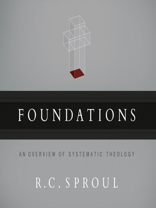 Title details for Foundations by R. C. Sproul - Available